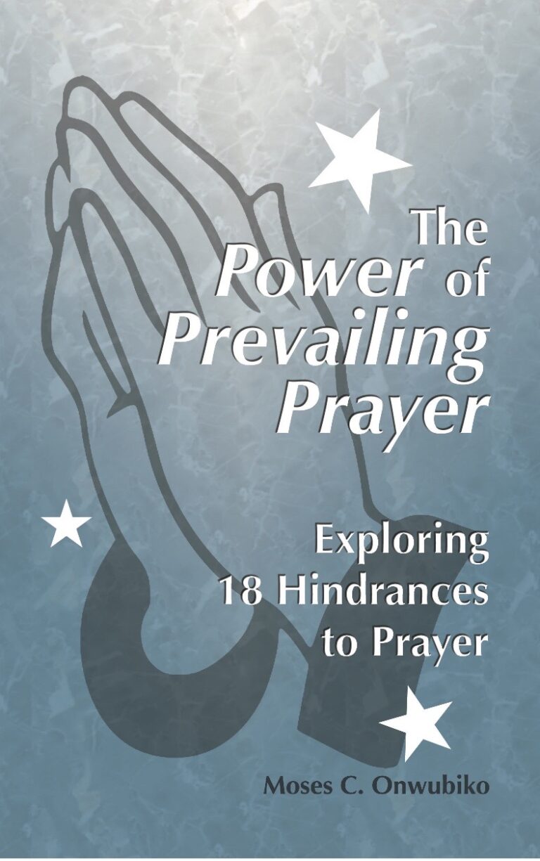 The Power Of Prevailing Prayer - Grace Evangelistic Ministries - Africa