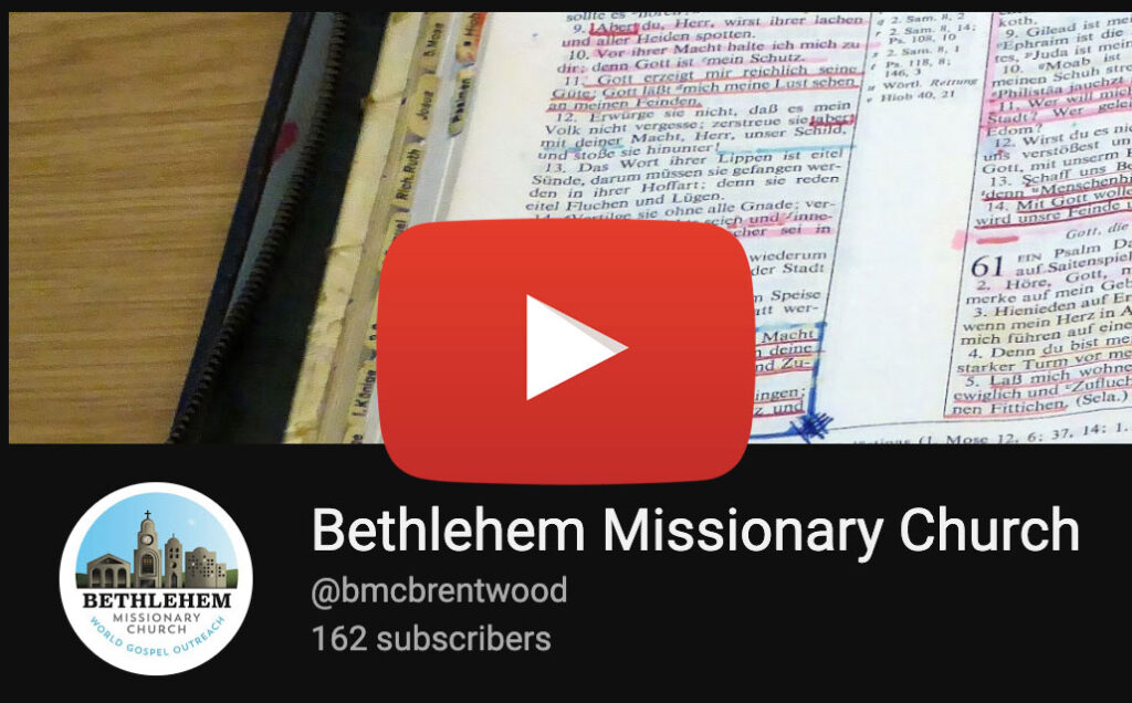 Bethlehem Missionary Church YouTube Channel